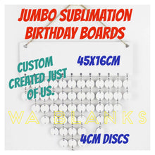 Load image into Gallery viewer, Sublimation Birthday Boards
